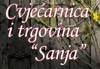 CVJEĆARNICA I TRGOVINA SANJA