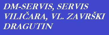 DM-SERVIS, SERVIS VILIČARA, VL. ZAVRŠKI DRAGUTIN