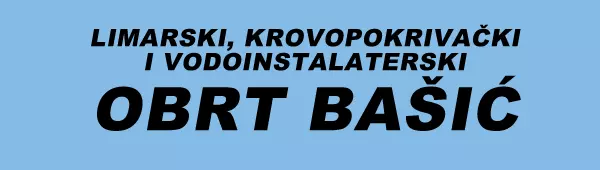 LIMARSKI, KROVOPOKRIVAČKI I VODOINSTALATERSKI OBRT BAŠIĆ 