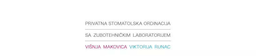 PRIVATNA ORDINACIJA DENTALNE MEDICINE S DENTALNIM LABORATORIJEM VIKTORIJA RUNAC, DR.DENT.MED.