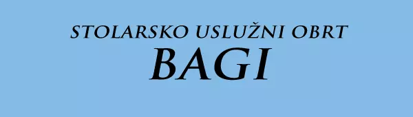 STOLARSKO USLUŽNI OBRT BAGI