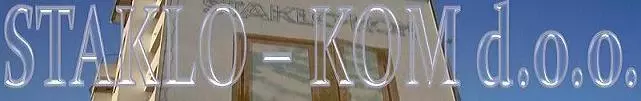 STAKLO-KOM D.O.O.