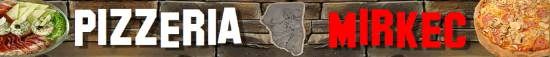 PIZZERIA MIRKEC