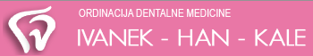 ORDINACIJA DENTALNE MEDICINE BOŽENA IVANEK HAN, DR.MED.DENT.