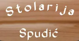 STOLARIJA SPUDIĆ D.O.O.