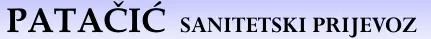 SANITETSKI PRIJEVOZ PATAČIĆ