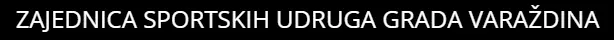 ZAJEDNICA SPORTSKIH UDRUGA GRADA VARAŽDINA