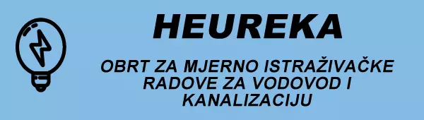 HEUREKA, OBRT ZA MJERNO ISTRAŽIVAČKE RADOVE ZA VODOVOD I KANALIZACIJU