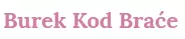 KOD BRAĆE  D.O.O.