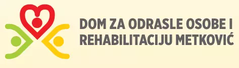 DOM ZA ODRASLE OSOBE I REHABILITACIJU METKOVIĆ