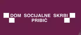 DOM SOCIJALNE SKRBI ZA STARIJE I NEMOĆNE OSOBE PRIBIĆ