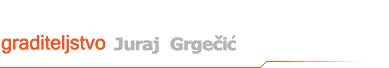 GRADITELJSTVO JURAJ GRGEČIĆ