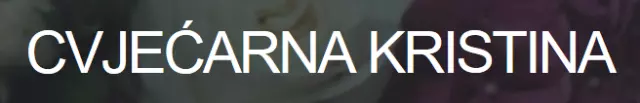 CVJEĆARNA KRISTINA