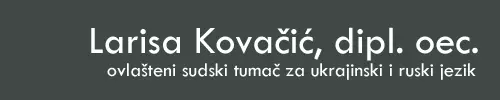 SUDSKI TUMAČ LARISA KOVAČIĆ