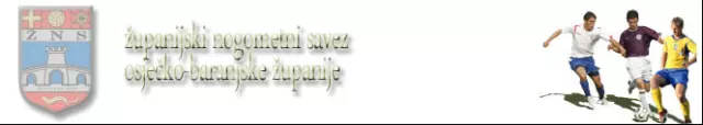 ŽUPANIJSKI NOGOMETNI SAVEZ OSJEČKO-BARANJSKE ŽUPANIJE