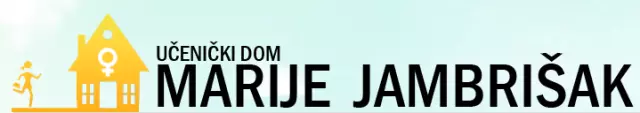 UČENIČKI DOM MARIJE JAMBRIŠAK