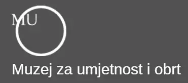 MUZEJ ZA UMJETNOST I OBRT