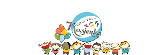 DJEČJI VRTIĆ KOSJENKA