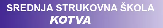 SREDNJA STRUKOVNA ŠKOLA KOTVA SISAK